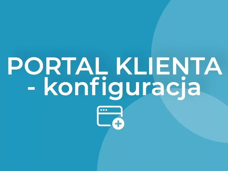 Konfiguracja portalu klienta w CALDIS